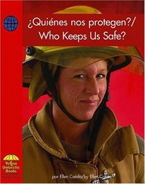 ¿Quienes nos protegen? / Who Keeps Us Safe? (Social Studies) (Spanish Edition)
