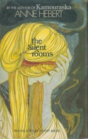 The silent rooms: A novel