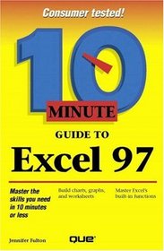 10 Minute Guide to Excel 97 (10 Minute Guides (Computer Books))