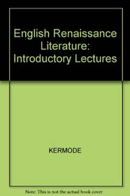 English Renaissance Literature: Introductory Lectures