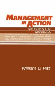 Management in Action: Guidelines for New Managers