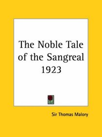 The Noble Tale of the Sangreal 1923