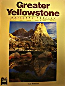 Greater Yellowstone National Forests (National Forests of America Series)