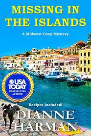 Missing in the Islands: A Midwest Cozy Mystery (Midwest Cozy Mystery Series)