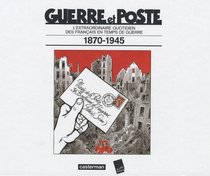 Guerre et Poste (French Edition)