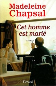 Cet homme est marie: Roman (French Edition)