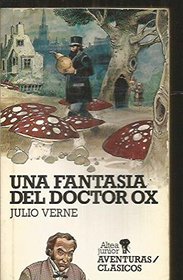 Una Fantasia Del Doctor Ox