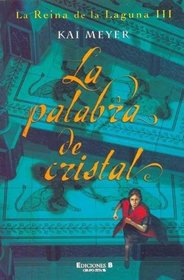 La Palabra de Cristal (Spanish Edition)
