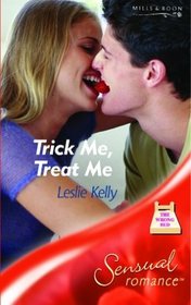 Trick Me, Treat Me (Sensual Romance S.)