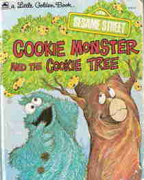 Cookie Monster and the Cookie Tree (Sesame Street) (Little Golden Book)