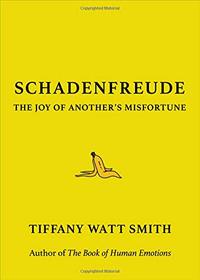 Schadenfreude: The Joy of Another's Misfortune