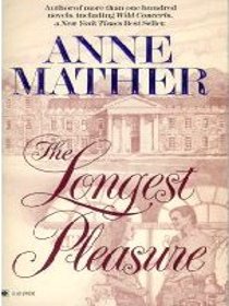 The Longest Pleasure