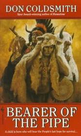Bearer of the Pipe (Spanish Bit Saga, No 24)