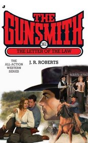 The Letter of the Law (Gunsmith, Bk 361)