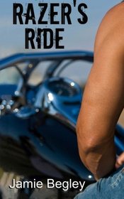 Razer's Ride (The Last Riders) (Volume 1)
