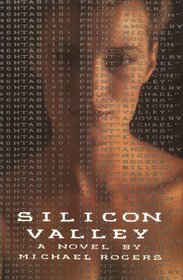 Silicon valley: A novel