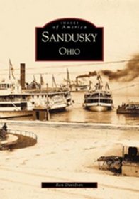 Sandusky (Images of America: Ohio) (Images of America)