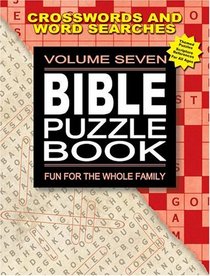 Bible Puzzle Book, Volume Seven: Fun For the Whole Family (Bible Puzzle Books)