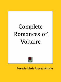 Complete Romances of Voltaire