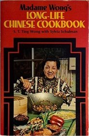Madame Wong's Long-Life Chinese Cookbook