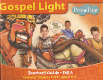 Gospel Light Prime Time Teacher's Guide
