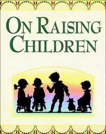 On Raising Children