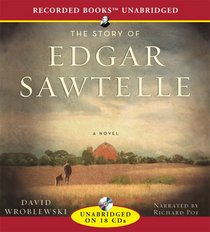 The Story of Edgar Sawtelle (Audio CD) (Unabridged)