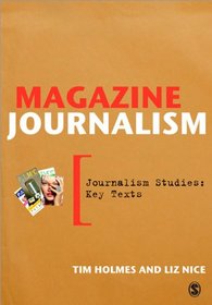 Magazine Journalism (Journalism Studies: Key Texts)
