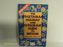 Vegetarian Holiday and Restaurant Guide to Britain