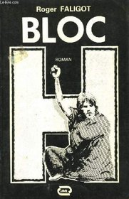 Bloc H, ou, La ballade de Colm Brady: Roman (Romans) (French Edition)