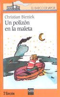 Un Polizon En La Maleta (El Barco De Vapor)