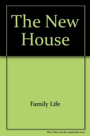 The new house (A Let me read book)