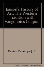 Janson's History of Art: The Western Tradition with VangoNotes Coupon (8th Edition)