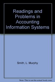 Readings and Problems in Accounting Information Systems