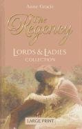 The Regency Lords & Ladies Collection 12: An Honourable Thief
