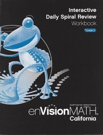 Interactive Daily Spiral Review Workbook Grade 2 (enVisionMATH CA)