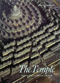 The Temple: Meeting Place of Heaven and Earth (Art and Imagination)
