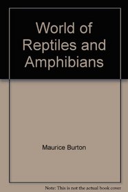 World of Reptiles and Amphibians