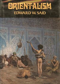 Orientalism: Western Concepts of the Orient