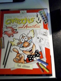 How to Draw and Paint Cartoons and Animation (Art for Children)