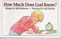 How Much Does God Know? (Danny D. Books)