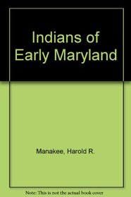 Indians of Early Maryland