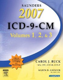 Saunders 2007 ICD-9-CM, Volumes 1, 2, and 3 (Saunders Icd 9 Cm)