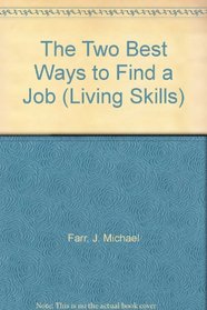 The Two Best Ways to Find a Job (Living Skills)