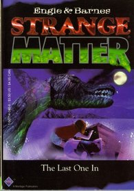 The Last One In (Strange Matter, No 5)