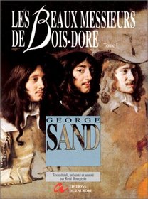 Les beaux messieurs de BoisDore (French Edition)