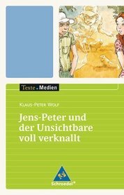 Jens-Peter und der Unsichtbare voll verknallt. Texte.Medien