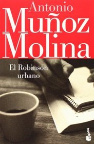 El Robinson urbano (Spanish Edition)
