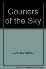 Couriers of the Sky