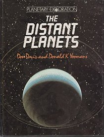 The Distant Planets (Planetary Exploration)